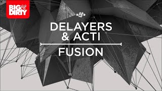 Delayers amp Acti  Fusion Freddy See Liquid Remix Big amp Dirty Recordings HDHQ [upl. by Erodavlas111]