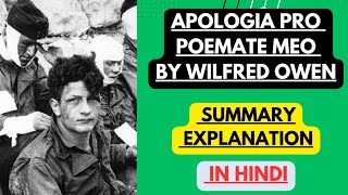 Apologia Pro Poemate Meo by Wilfred Owen  Summary Explanation in Hindi [upl. by Alcus]