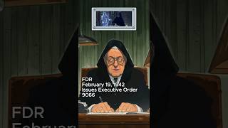 FDR The impact of Executive Order 9066 [upl. by Moth]