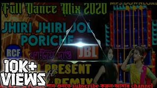 Jhiri Jhiri Jol Poriche Dj Remix  Full Dance Mix 2020  Dj Joy Remix DJ SJ PRESENT Djsangiin [upl. by Kristien131]