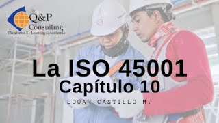 ISO 45001 capitulo 10 [upl. by Ennaylime]