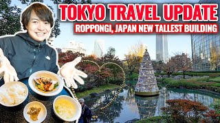 Travel Update from Roppongi Tokyos Richest Town New Japan Tallest Building Azabudai Hills Ep445 [upl. by Lovato]