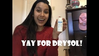 WHEN TO APPLY DRYSOL MY ADVICE [upl. by Valorie]