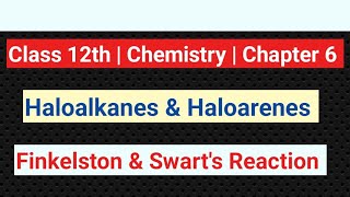 Finkelston Reaction  Class 12  Chemistry  Haloalkanes  Swart Reaction  Ncert  dineshclasses1 [upl. by Adnof]