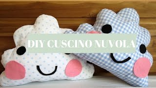 DIY CUSCINO NUVOLA facile e veloce DIY CLOUD PILLOW very easy [upl. by Ikairik]