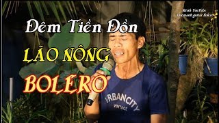 Đêm Tiền Đồn  giọng ca Lão Nông BOLERO Cần Thơ  Guitar Bolero Mái Lá  đức mạnh [upl. by Annairam]