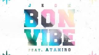 Jeon ft Ataniro  Bon Vibe Audio Only [upl. by Aerda]