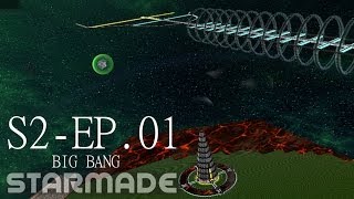 Starmade S2E1  BIG BANG  Gameplay amp Walkthrough [upl. by Ardnusal768]