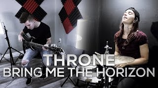 Throne  Bring Me The Horizon  Cole Rolland amp Kristina Schiano [upl. by Ivetts]