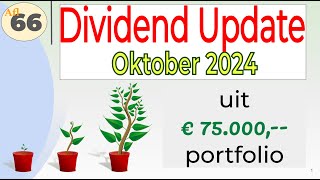 Aflevering 66 Dividend Update Hoeveel dividend heb ik ontvangen in oktober 2024 [upl. by Charla]