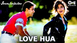 Love Hua Song Video  Jaanam Samjha Karo  Salman Khan Urmila Matondkar [upl. by Hardwick]