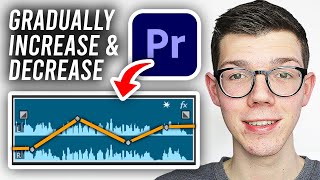 How To Gradually Increase amp Decrease Audio In Premiere Pro  Full Guide [upl. by Sall910]