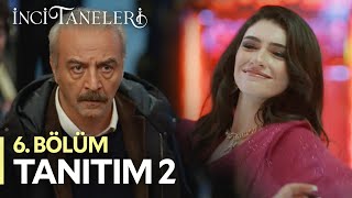 İnci Taneleri – 6 Bölüm Tanıtım 2 [upl. by Eenahs772]