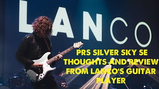 PRS SE SILVER SKY THOUGHTS AND REVIEW [upl. by Boggs]