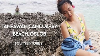 Tanawan Cangcuaay Beach Oslob — OUTVENTURE 4  Angela Morales ♡ [upl. by Chaworth37]