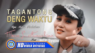 Mona Latumahina  TAGANTONG DENG WAKTU  Lagu Ambon Masa Kini Official Music Video [upl. by Kaliski]