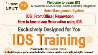 IDS Training  Front Office  Reservation  Amend Reservation using IDS Hotel Software System [upl. by Ramirolg]