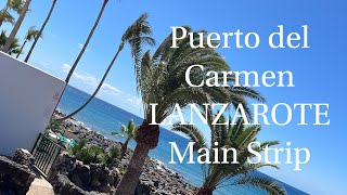 The Main STRIP  PUERTO DEL CARMEN LANZAROTE JUNE 2024 [upl. by Zednanref]