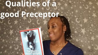 Qualities of a good Preceptor in Nursing  Nurse Preceptor  How to be a good Preceptor 8 Qualities [upl. by Yekcir625]