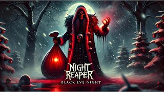 Night Reaper  Black Eve Night  A Dark Christmas Tale of Fear amp Anticipation 🎄🕯️ [upl. by Eachelle270]