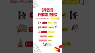 Opposite Phrasal Verbs  Parte 2 Duelo dos Contrários shorts inglesbritanico englishgrammar [upl. by Lord]