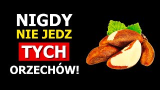 ORZECHY 5 najbardziej szkodliwych  5 najzdrowszych Będziesz zaskoczony [upl. by Nerita]