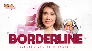 PALESTRA BORDERLINE  ANA BEATRIZ [upl. by Zeculon863]