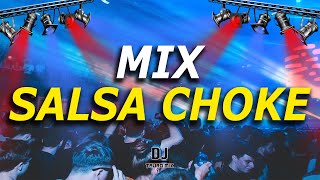 MIX SALSA CHOKE 2022 – LOS MEJORES EXITOS BAILABLES MegaMix  DjTauroMix [upl. by Anirbas]