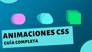 Guía sobre Animaciones en CSS [upl. by Darelle]