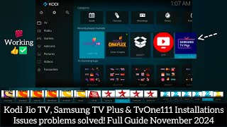 Kodi Jio TV Samsung TV Plus amp TvOne111 Installations and playing problems solved  Msk [upl. by Corri]