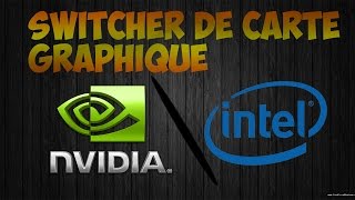 TUTO Switcher de carte graphique IntelNvidia [upl. by Kyl]