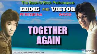 TOGETHER AGAIN  Victor Wood amp Eddie Peregrina with Lyrics [upl. by Nikolaos50]