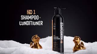 Introducing MANSCAPEDs 2in1 Shampoo amp Conditioner [upl. by Anyt156]