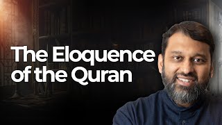 The Eloquence of the Quran  Shaykh Yasir Qadhi  Miftaah Circle [upl. by Elfie]