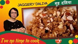 How To Make Jaggery Daliya  Veena Gidwani [upl. by Zoubek409]