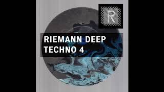 Riemann Deep Techno 4 [upl. by Reeta]