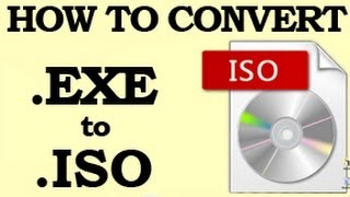 This is how you CONVERT an EXE to ISO for Free  Video Guide Online [upl. by Sivrad]