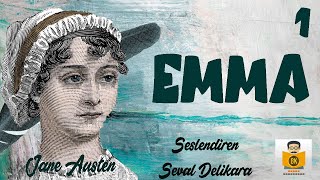 Emma  Jane Austen Sesli Kitap 1Parça Seval Delikara [upl. by Ajup]