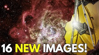 James Webb Space Telescope 16 NEW Space Images JUST Released [upl. by Cleveland]