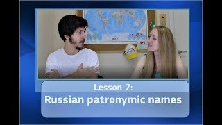 Russian patronymic names  Lesson 7 [upl. by Atsed82]