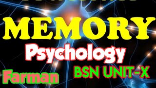 PsychologyMemory BSN UnitX Short and Long Term Memory Process of memory amp MCQS By Farman KMU [upl. by Mcneil]