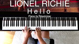 Lionel Richie  Hello  Solo Piano Cover  Maximizer [upl. by Ahsitahs]