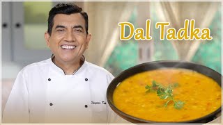 Dal Tadka  दाल तड़का  Dal Tadka Punjabi Style  How to make Dal fry at home SanjeevKapoorKhazana [upl. by Aelyak]