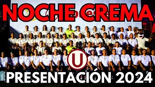 NOCHE CREMA 2024 l PRESENTACIÓN DE LOS JUGADORES DE UNIVERSITARIO⭐​🏆​ l ESTADIO MONUMENTAL ydaleu [upl. by Delia851]