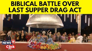 Paris Olympics 2024  Drag Parody Of The Last Supper Draws Flak  Olympics 2024 News  N18G [upl. by Gruber]