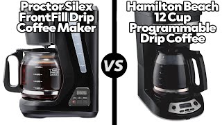 Proctor Silex FrontFill CoffeeMaker vs Hamilton Beach Programmable Coffee MakerWhich One Is Better [upl. by Alyel]