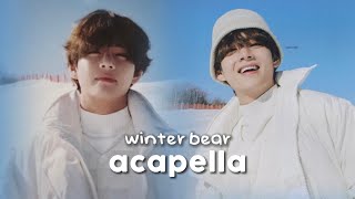 Taehyung  Winter Bear Acapella [upl. by Schober155]