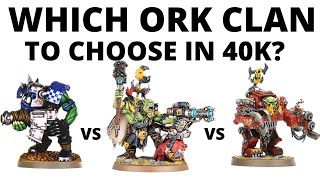 Which Ork Clan to Choose in Warhammer 40K Every Army Reviewed in 10th Edition [upl. by Ardnic17]