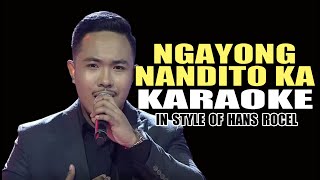 NGAYONG NANDITO KA KARAOKE IN STYLE OF HANS ROCEL CONTEST PIECE karaoke videoke minusone contest [upl. by Bedwell]