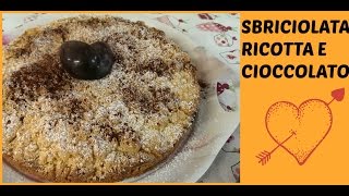 SBRICIOLATA RICOTTA E CIOCCOLATO RICETTA [upl. by Ydnerb]